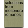 Selections From Mesonero Romanos door Ramn De Mesonero Romanos