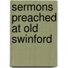 Sermons Preached At Old Swinford by Charles Henry Craufurd