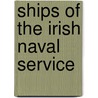 Ships of the Irish Naval Service door Not Available