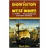 Short History Of The West Indies