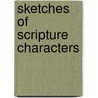 Sketches of Scripture Characters door Andrew Thomson