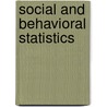 Social and Behavioral Statistics by Steven P. Schacht