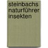 Steinbachs Naturführer Insekten