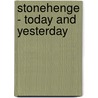 Stonehenge - Today And Yesterday door Frank Stevens