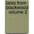 Tales From  Blackwood   Volume 2