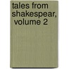 Tales From Shakespear,  Volume 2 door Charles Lamb
