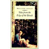 Tales From The Edge Of The Woods by Willem Lange