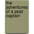 The Adventures Of A Post Captain