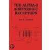The Alpha-2 Adrenergic Receptors by Lee E. Limbird
