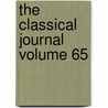 The Classical Journal  Volume 65 by Classical Association of the South