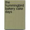 The Hummingbird Bakery Cake Days door Tarek Malouf