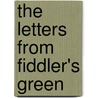 The Letters From Fiddler's Green door Michael Fitzpatrick
