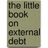 The Little Book on External Debt