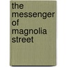 The Messenger of Magnolia Street door River Jordan