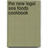 The New Legal Sea Foods Cookbook