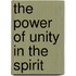 The Power of Unity in the Spirit