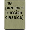 The Precipice (Russian Classics) by Ivan Gontcharov