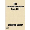 The Theophilanthropist  Nos. 1-9 door Unknown Author