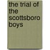 The Trial of the Scottsboro Boys