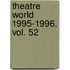 Theatre World 1995-1996, Vol. 52