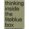 Thinking Inside The Liteblue Box door Ronald Williams Jr.