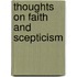 Thoughts On Faith And Scepticism