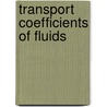 Transport Coefficients Of Fluids door Byung Chan Eu