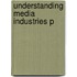 Understanding Media Industries P