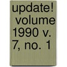Update!  Volume 1990 V. 7, No. 1 by Northwest Power Planning Council