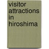 Visitor Attractions in Hiroshima door Not Available