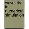 Wavelets in Numerical Simulation door Karsten Urban