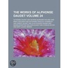 Works Of Alphonse Daudet (V. 24) door Alphonse Daudet
