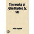 Works Of John Dryden (Volume 14)