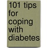 101 Tips For Coping With Diabetes door Richard R. Rubin