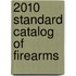 2010 Standard Catalog of Firearms
