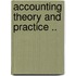 Accounting Theory And Practice ..