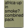 Africa-Up in Smoke? Combined Pack door John Magrath