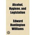 Alcohol, Hygiene, And Legislation
