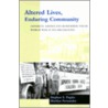 Altered Lives, Enduring Community door Stephen S. Fugita