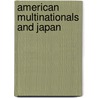 American Multinationals and Japan by Mark Mason