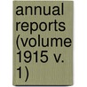 Annual Reports (Volume 1915 V. 1) door New Hampshire