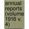 Annual Reports (Volume 1916 V. 4) door New Hampshire