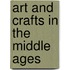 Art And Crafts In The Middle Ages