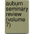Auburn Seminary Review (Volume 7)