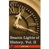 Beacon Lights Of History, Vol. Ii door John Lord