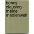 Benny Clausing - Meine Medienwelt