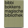 Bibbi Bokkens magische Bibliothek by Jostein Gaarder