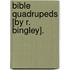 Bible Quadrupeds [By R. Bingley].