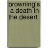 Browning's  A Death In The Desert door Robert Browning