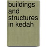 Buildings and Structures in Kedah door Not Available